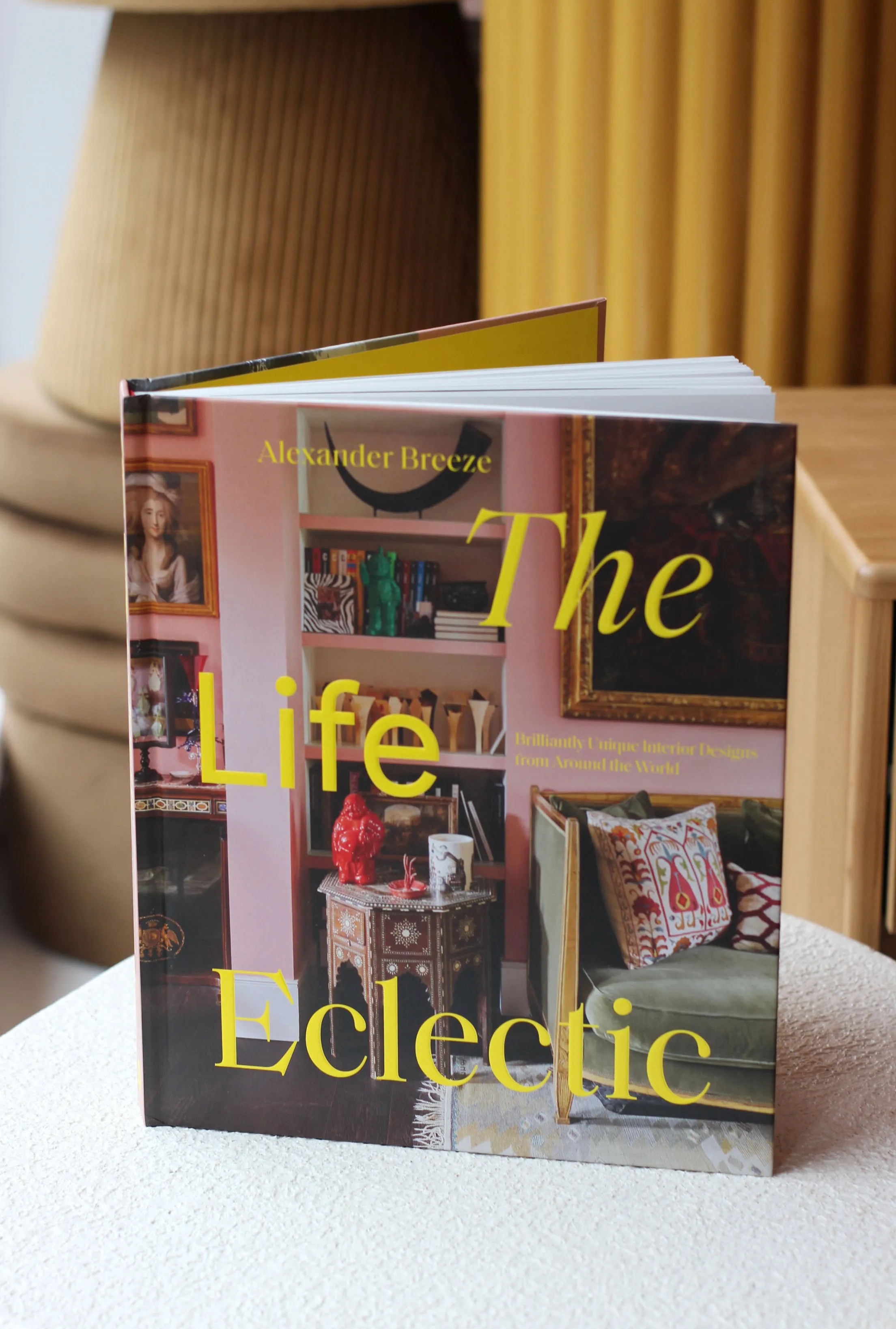The Life Eclectic Book - Brilliantly Unique Interior Designs from Around the World